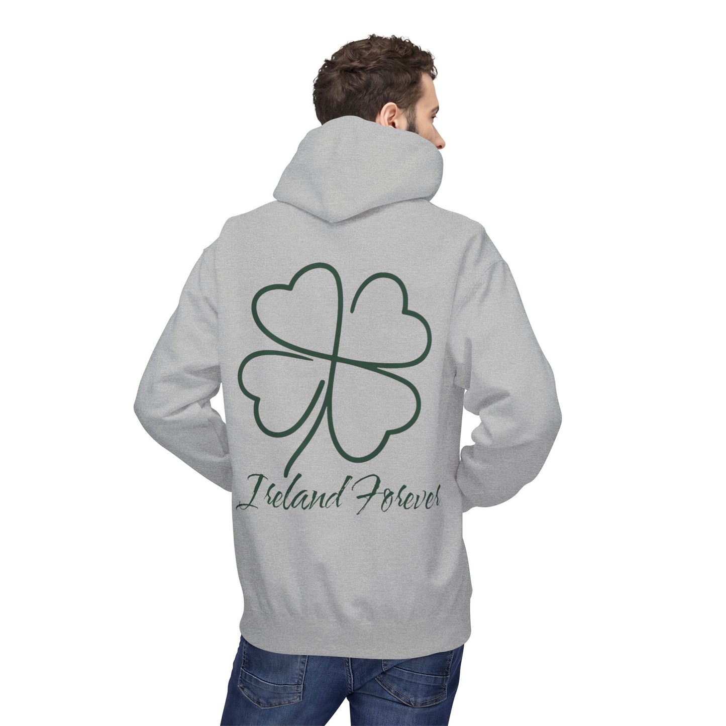 Ireland Forever Hoodie with Shamrock Design, Cozy Fleece Sweatshirt