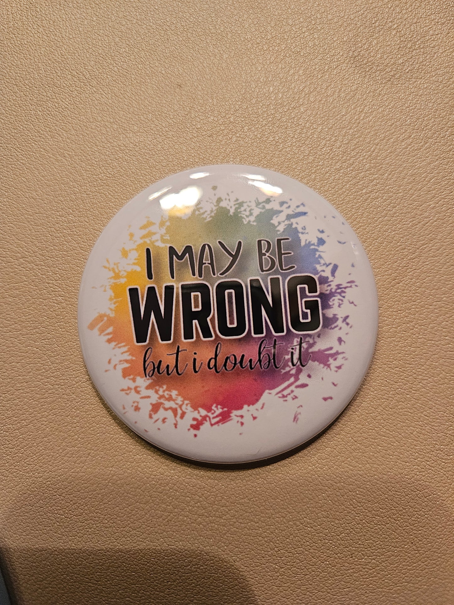 Sassy Sarcastic Round Pre-made